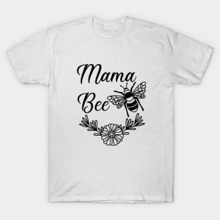 Mama Bee T-Shirt